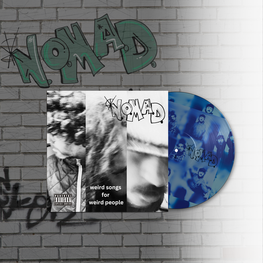 N.O.M.A.D 12" Limited Edition Picture Vinyl - Weird Songs for Weird People - from Phase B Records. (UK)